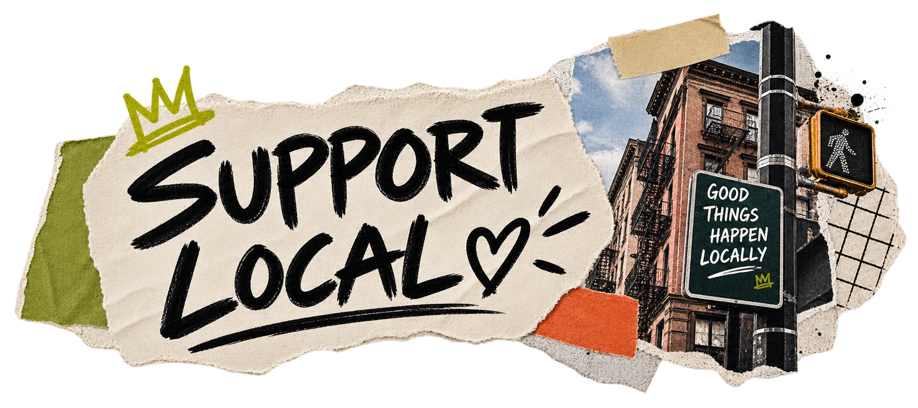 Support local · good things happen locally